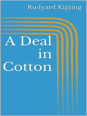 cover image of A Deal in Cotton